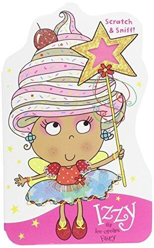 Izzy the Ice Cream Fairy with Scratch and Sniff!