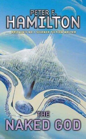 The Naked God: Night's Dawn Trilogy 3
