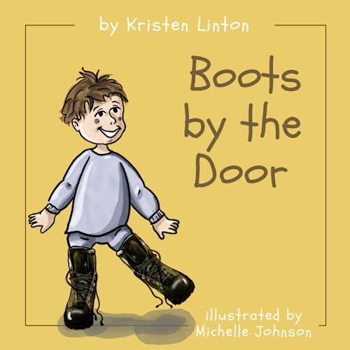 Boots by the Door: A Police Children's Book
