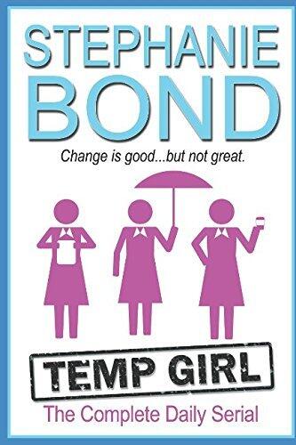 Temp Girl: The Complete Daily Serial