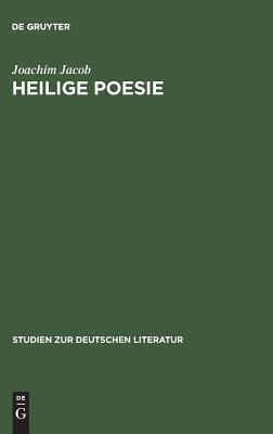Heilige Poesie: Zu einem literarischen Modell bei Pyra, Klopstock und Wieland (Studien zur deutschen Literatur, 144)