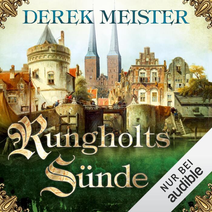 Rungholts Sünde: Patrizier Rungholt 2