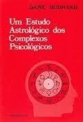 Um Estudo Astrológico dos Complexos Psicológicos