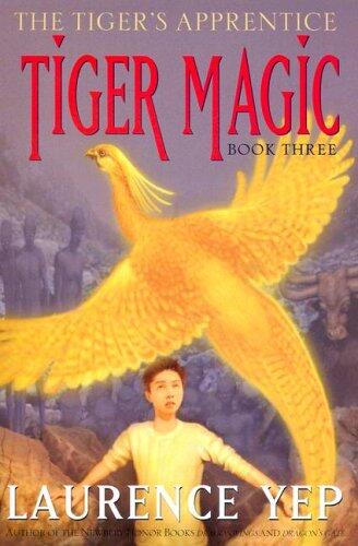 Tiger Magic: The Tiger's Apprentice (Book Three)