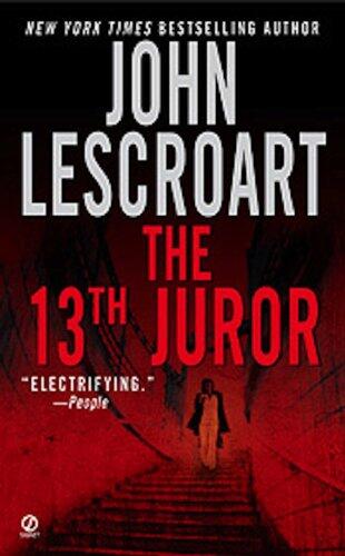 The 13th Juror: A Novel