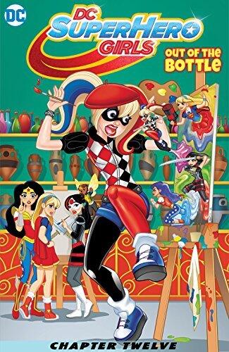 DC Super Hero Girls: Out of the Bottle (2017) #12