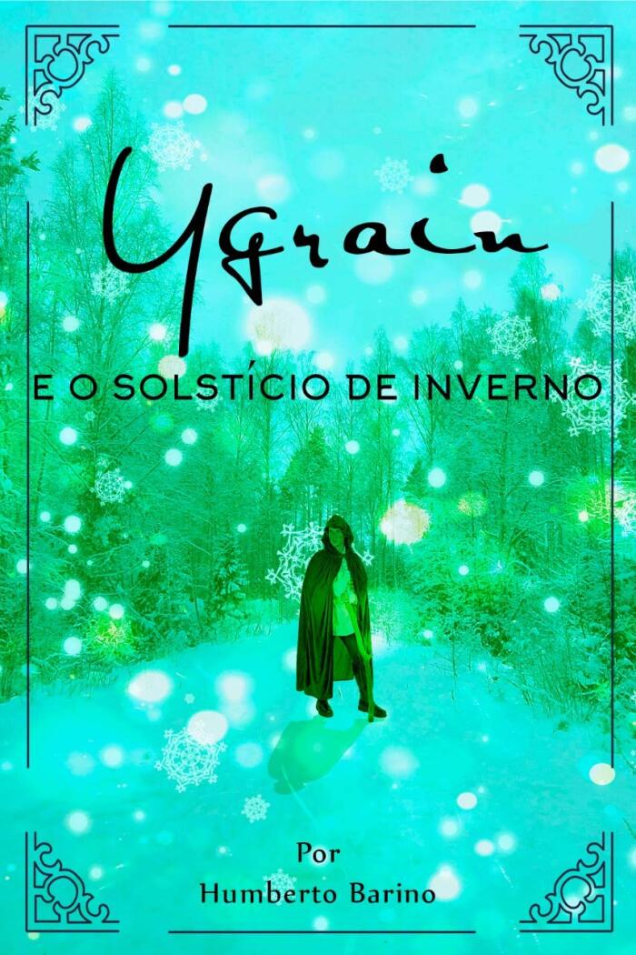Ygrain e o solstício de inverno