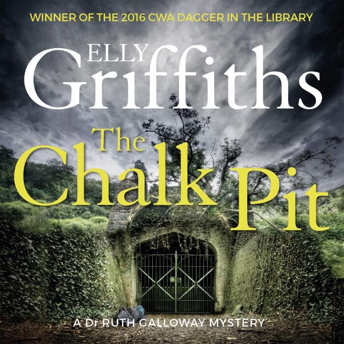 The Chalk Pit: The Dr Ruth Galloway Mysteries, Book 9