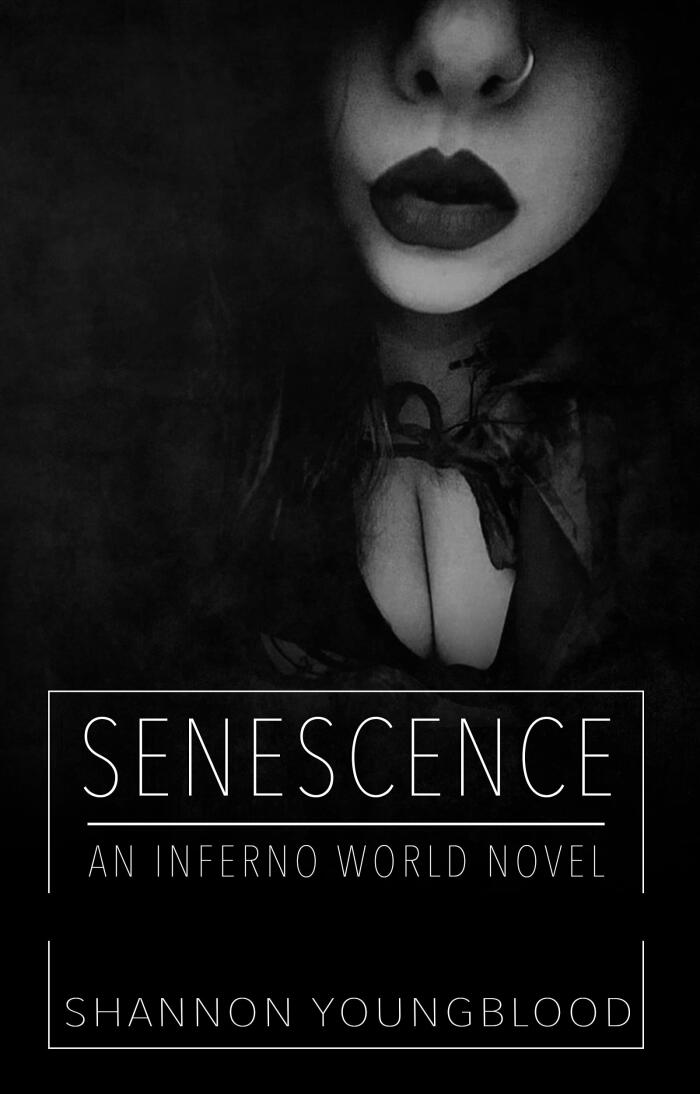 Senescence: An Inferno World Novel