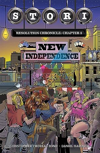 Stori - Issue No.2: Resolution Chronicle Chapter Two: New Independence