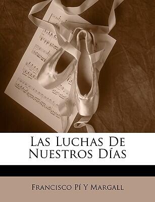 Las Luchas de Nuestros Días