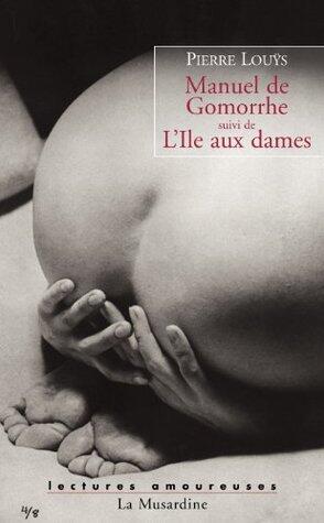 Manuel de Gomorrhe (Lectures amoureuses t. 77)