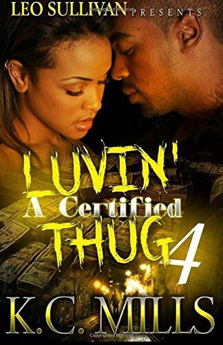 Luvin' A Certified Thug 4