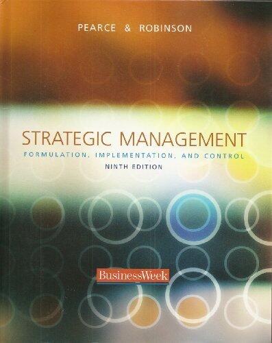 Strategic Management: Formulation, Implementation, and Control