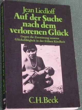 Auf der Suche nach dem verlorenen Glück