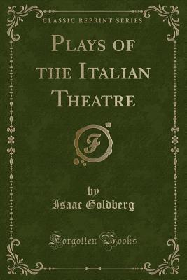 Plays of the Italian Theatre