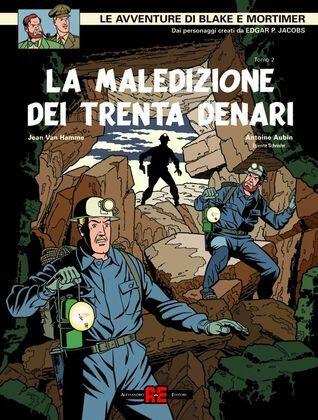 Le avventure di Blake e Mortimer: La maledizione dei trenta denari. Tomo 2: La porta di Orfeo