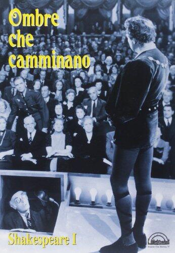 Ombre che camminano: Shakespeare I
