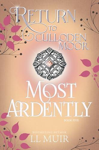 Ardently: Return to Culloden Moor Book 5