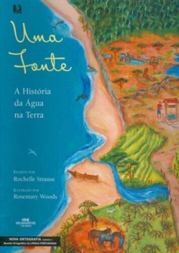 Uma Fonte: A História Da Água Na Terra