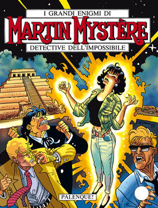Martin Mystère n. 182: Palenque!
