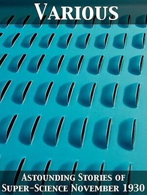 Astounding Stories of Super-Science, November, 1930