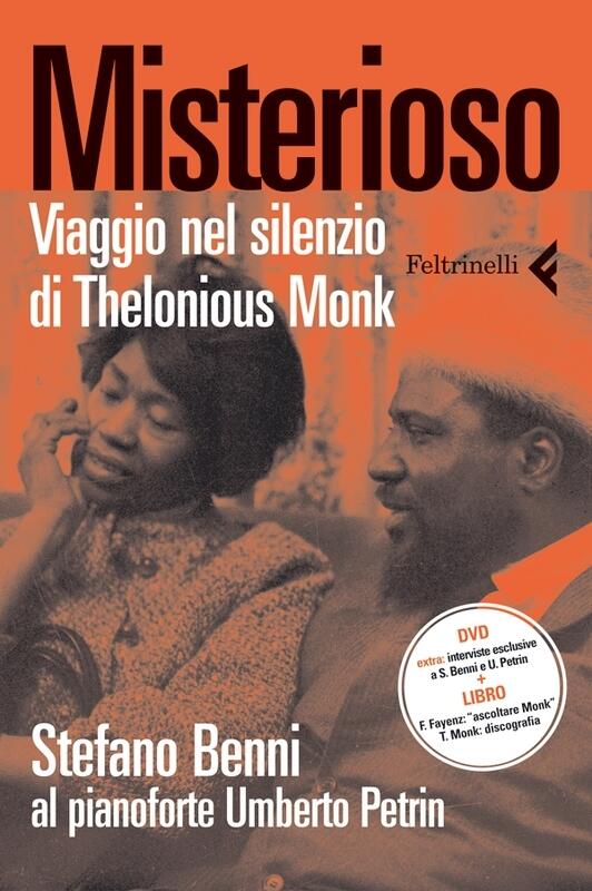 Misterioso: Viaggio nel silenzio di Thelonious Monk