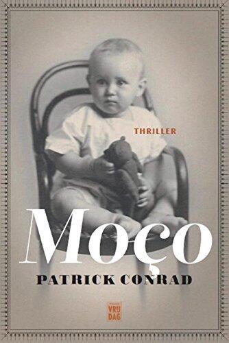 Moço: een maand uit het leven van Harry Kramer; roman noir