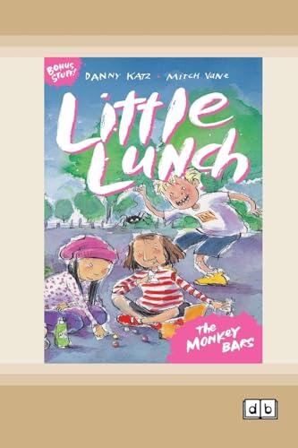 Little Lunch: The Monkey Bars: Book 2