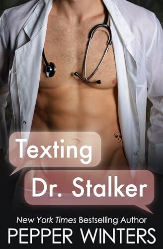 Texting Dr. Stalker