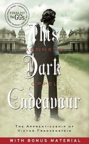 This Dark Endeavour (with Bonus Material): The Apprenticeship of Victor Frankenstein