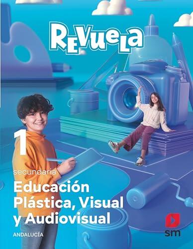 Educación Plástica, Visual y Audiovisual 1 Secundaria. Revuela. Andalucía