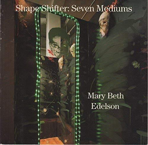 Shape shifter, seven mediums