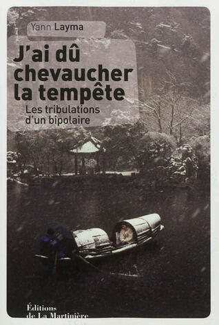 J'ai dû chevaucher la Tempête