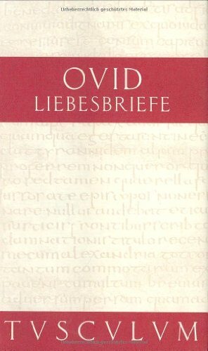 Liebesbriefe. Heroides epistulae.