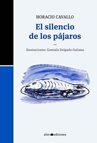 El silencio de los pájaros