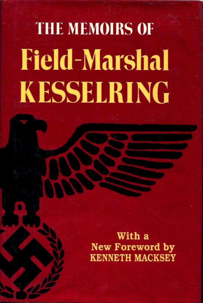 The Memoirs of Field-Marshal Kesselring