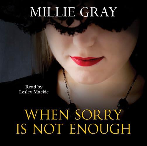 When Sorry Is Not Enough