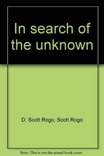In Search of the Unknown: The Odyssey of a Psychical Investigator