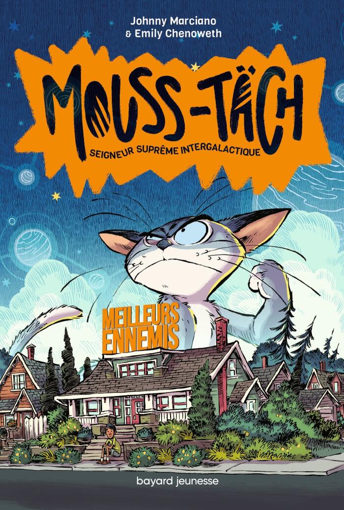 Mouss-Täch, Tome 02 : Mouss-Täch, Seigneur Suprême intergalactique T.2 : Meilleurs ennemis