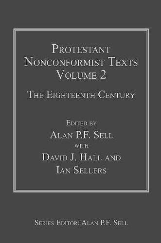 Protestant Nonconformist Texts: The Eighteenth Century