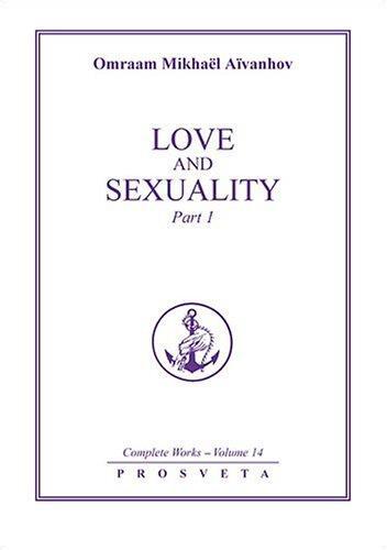 Complete Works: Love and Sexuality (Vol. 14-1)