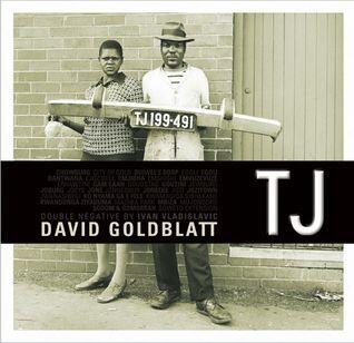 TJ--Johannesburg Photographs 1948-2010 / Double Negative: A Novel