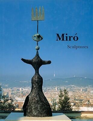 Miró: Catalogue Raisonné, Sculptures: 1928-1982