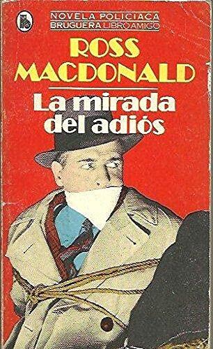 La Mirada Del Adios