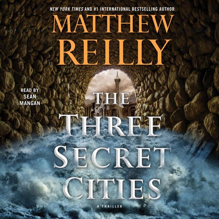 The Three Secret Cities: Jack West, Jr. Series, Book 5