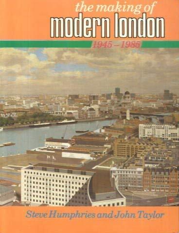 The making of modern London, 1945-1985