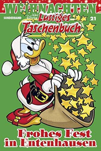 Lustiges Taschenbuch Weihnachten 21: Frohes Fest in Entenhausen