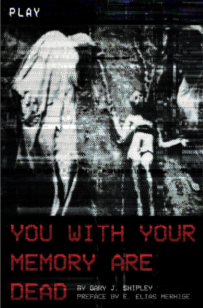 You with Your Memory Are Dead