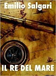 Il Re del Mare (I pirati della Malesia Vol. 6)